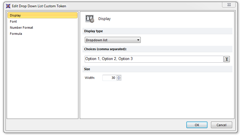 Figure T5.58 - The Edit Drop Down List Custom Token dialog after entering a comma separated list of options to display in the Dropdown list.