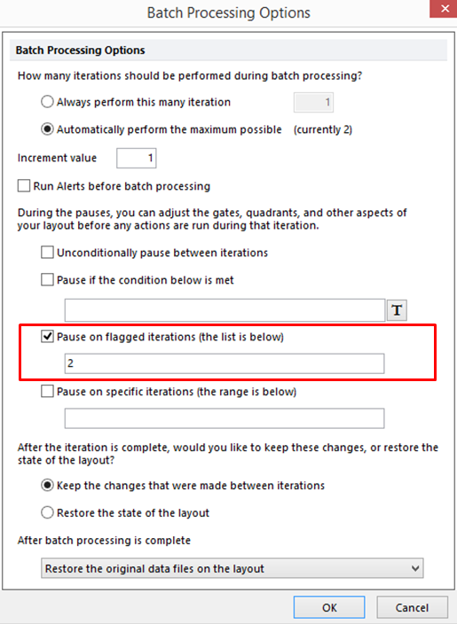 Figure 20.51 Batch Processing Options Showing Pause for Flagged Iterations.