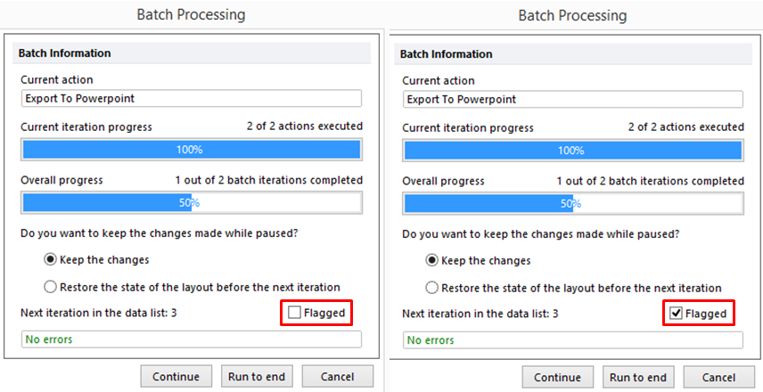 Figure 20.46 An Iteration during Batch Processing that is Unflagged (Left) and Flagged (Right).
