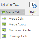 Figure 3.33 - Merge Cells drop down list