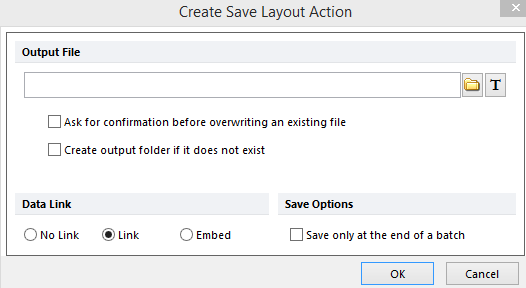 Figure 20.16  Create Save Layout Action Dialog