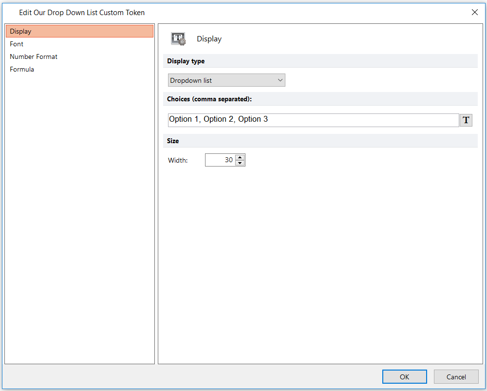 Figure T5.70  The Edit Drop Down List Custom Token dialog after entering a comma separated list of options to display in the Dropdown list.