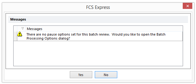 Figure 8.58 No pause options were set for Batch Review prompting the message to open the options dialog.