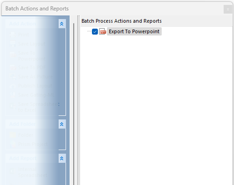 Figure T10.10  Batch Actions Window Updated with Export to PowerPoint Action