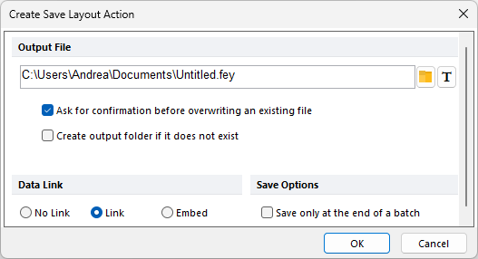 Figure 8.4  Create Save Layout Action Dialog