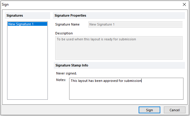 Figure 16.5 Signing a Layout Figure 16.5 Signing a Layout